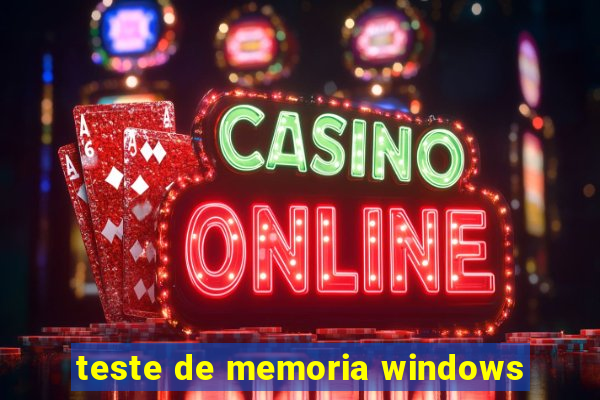 teste de memoria windows